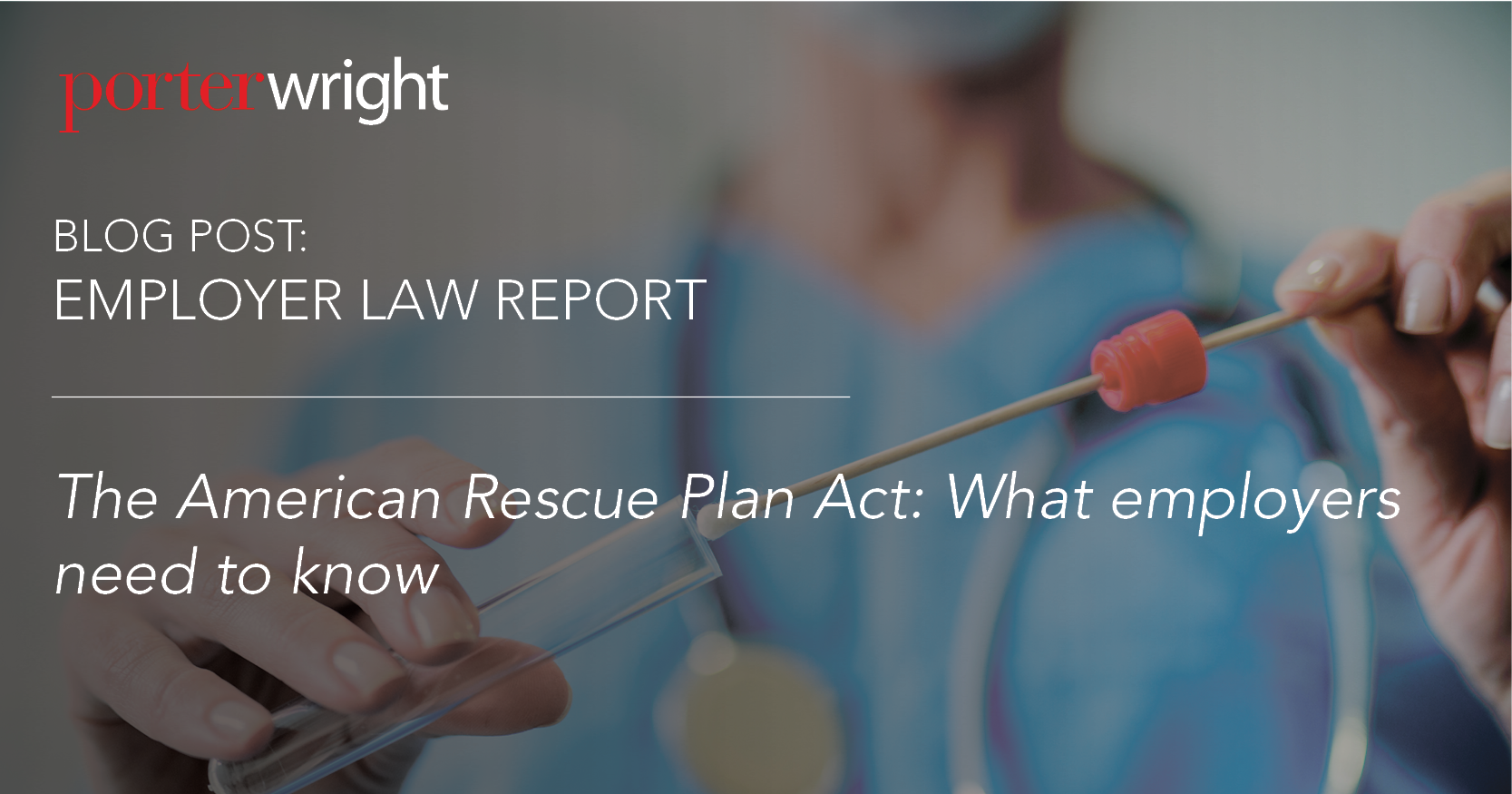 The American Rescue Plan Act: What employers need to know | Employer ...