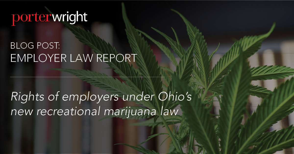 Rights of employers under Ohio’s new recreational marijuana law